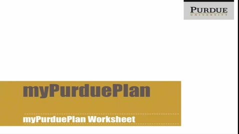Thumbnail for myPurduePlan Worksheet