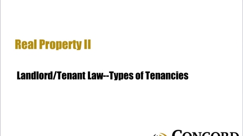 Thumbnail for Landlord/Tenant Law--Types of Tenancies