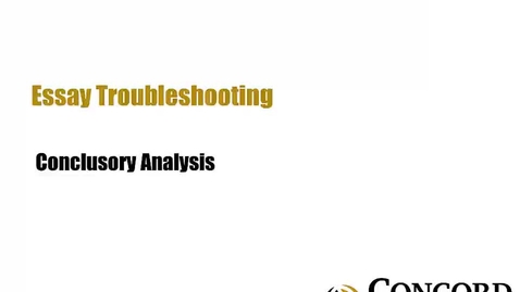 Thumbnail for Essay Troubleshooting Conclusory