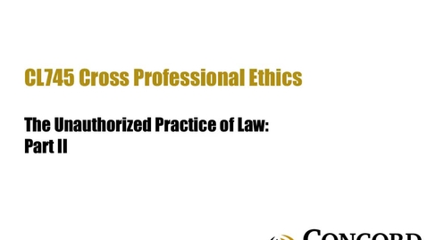 Thumbnail for The Unauthorized Practice of Law: Part II