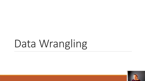 Thumbnail for Details of Data Wrangling.mp4