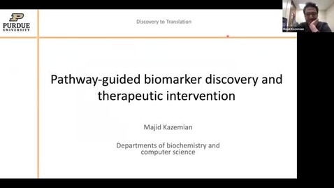 Thumbnail for entry Discovery to Translation Seminar: Dr. Majid Kazemian, &quot;Pathway-guided biomarker discovery and therapeutic intervention.&quot;
