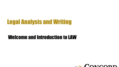 Thumbnail for Welcome and Introduction to Legal Analysis and Writing