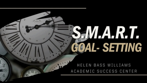 Thumbnail for entry S.M.A.R.T. Goal-Setting
