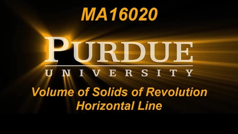 Thumbnail for entry Volume of Solids of Revolution Horizontal Line