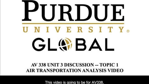Thumbnail for AV338 Unit 3 Air Transportation Analysis-FINAL