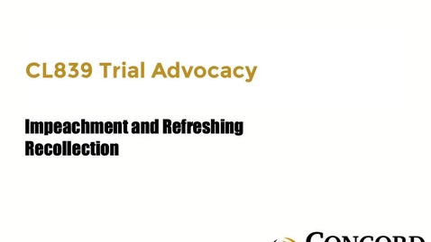 Thumbnail for Impeachment and Refreshing Recollection