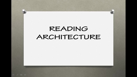 Thumbnail for entry Reading Architecture
