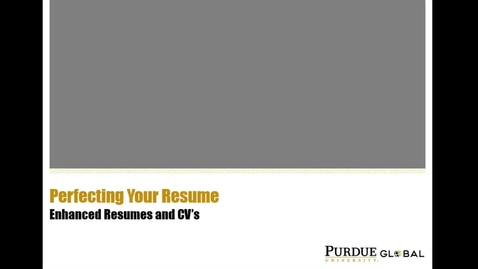Thumbnail for Perfecting Your Resume-Enhanced Resumes and CV's