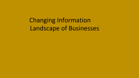 Thumbnail for entry Digital Transformation Introduction - part 4 (Changing information landscape for businesses)