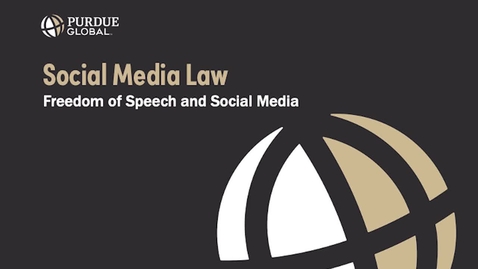 Thumbnail for CLS01 Module 3 - Lesson 2 - Freedom of Speech and Social Media