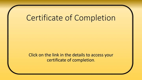 Thumbnail for entry Certificate of Completion