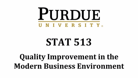 Thumbnail for STAT 513 01.01 What Is Quality 