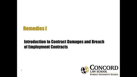 Thumbnail for Introduction to Contract Damages and Breach of Employment Contracts