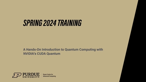 Thumbnail for SP24 A Hands-On Introduction to Quantum Computing with NVIDIA’s CUDA Quantum