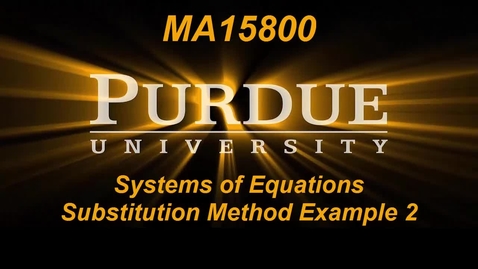Thumbnail for Systems of Equations Substitution Method Example 2 MA15800