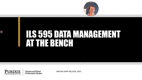Thumbnail for entry Fall 2020 Data Management at the Bench Course Introduction