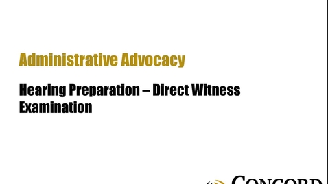 Thumbnail for Hearing Preparation — Direct Witness Examination