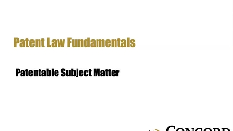 Thumbnail for Patentable Subject Matter