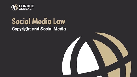Thumbnail for CLS01 Module 2 - Lesson 3 - Copyright and Social Media