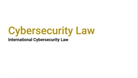 Thumbnail for International Cybersecurity Law