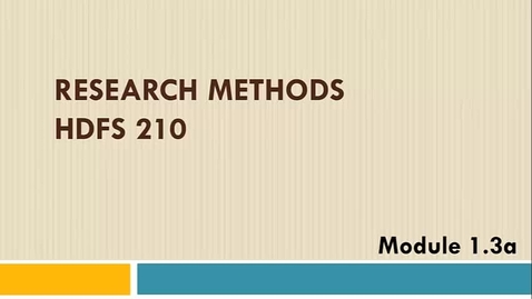 Thumbnail for entry Module 1.3 Research Methods