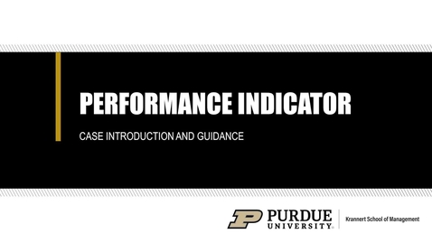 Thumbnail for entry Performance Indicator Case Intro and Guidance - Luis Rios