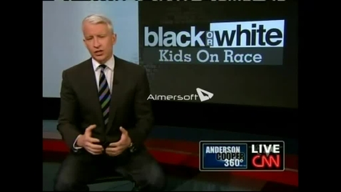 Thumbnail for entry Black and White, Children and Race AC360 051712