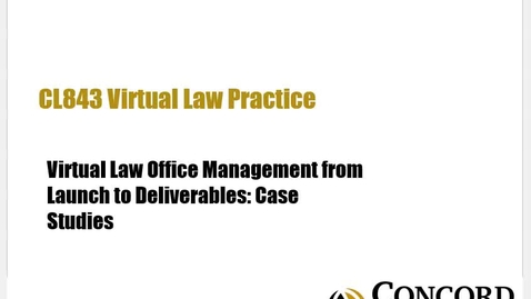 Thumbnail for CL843 Mod 8 Virtual Law Office Management