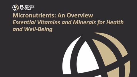 Thumbnail for NS310 Micronutrients_ An Overview