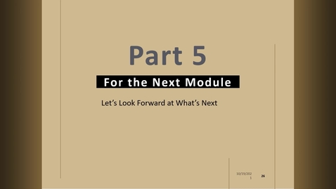 Thumbnail for ENGL 603_Mod01.5_For the Next Module