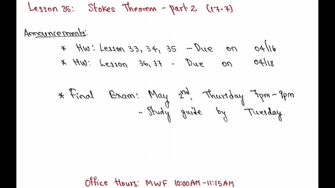 Thumbnail for Spring 2024 - MA261 - Sunkula (Lesson35-Stokes Theorem- Part 2)