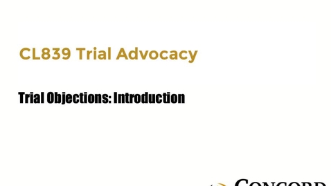 Thumbnail for Trial Objections: Introduction