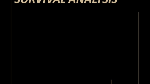 Thumbnail for entry Recorded Lecture_Survival-Analysis