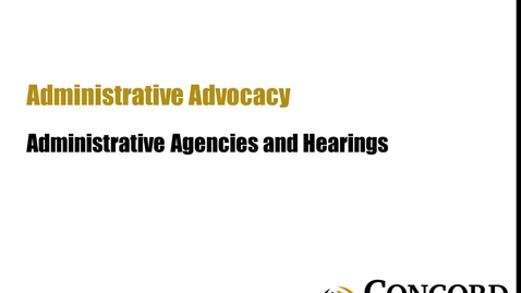 Thumbnail for Administrative Agencies and Hearings