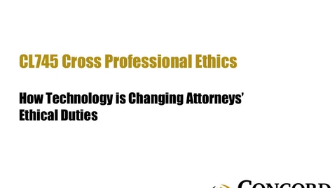 Thumbnail for How Technology is Changing Attorneys’ Ethical Duties