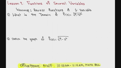 Thumbnail for entry Spring 2024 - MA261 - Sunkula (Lesson9 - Function of Several Variables)