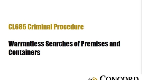 Thumbnail for Warrantless Searches of Premises and Containers
