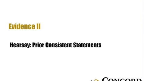 Thumbnail for Hearsay Prior Consistent Statements